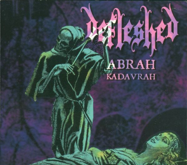 DEFLESHED - ABRAH KADAVRAH/MA BELLE SCALPE