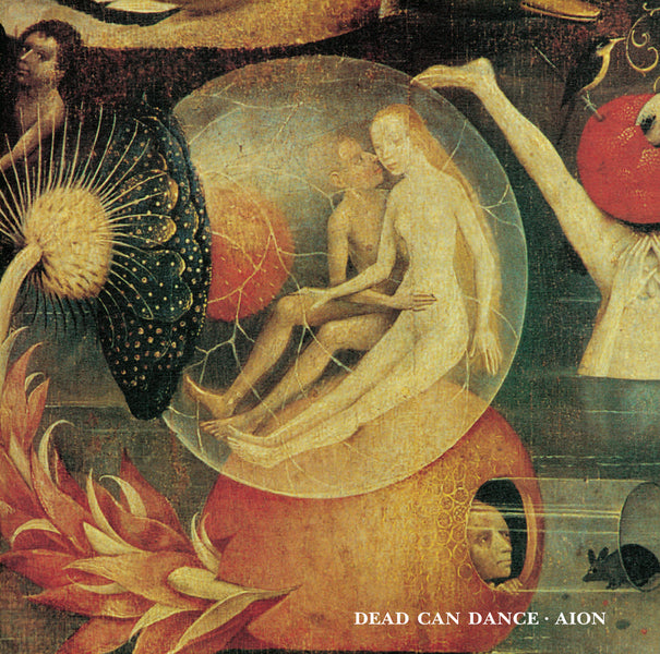 DEAD CAN DANCE - AION (REMASTERED)