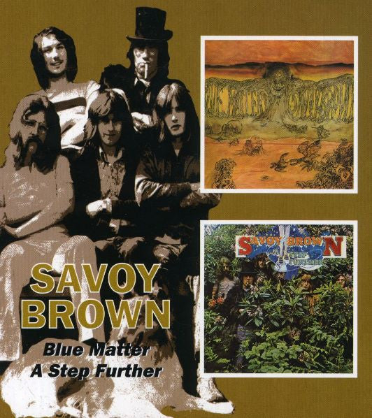 SAVOY BROWN - BLUE MATTER/A STEP FURTHER