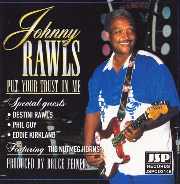 RAWLS, JOHNNY - PUT YOUR TRUST IN ME