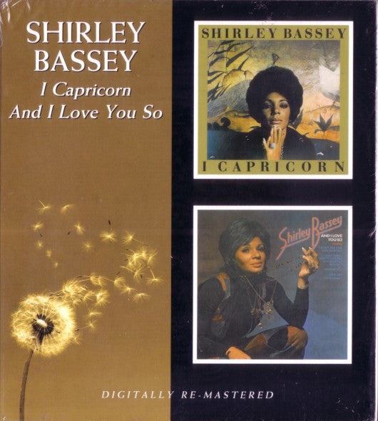 BASSEY, SHIRLEY - I CAPRICORN/ & I LOVE YOU SO