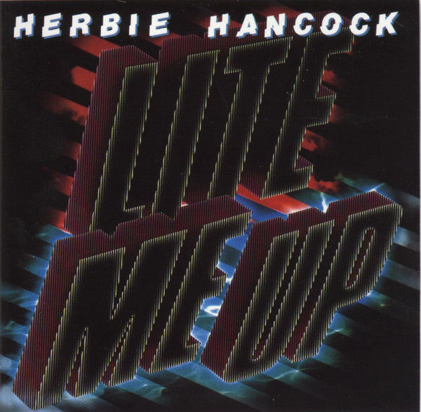 HANCOCK, HERBIE - LITE ME UP