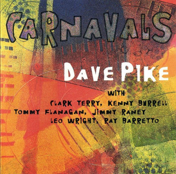 PIKE, DAVE - CARNAVALS