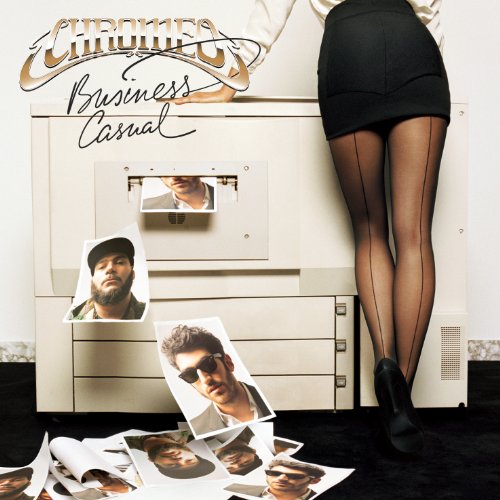 CHROMEO - CHROMEO - BUSINESS CASUAL