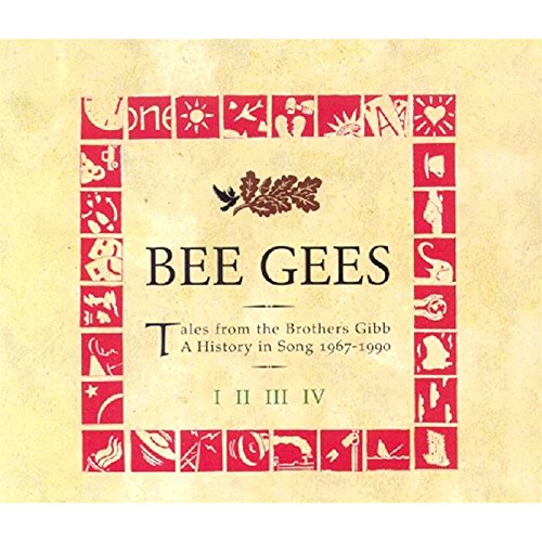 BEE GEES - TALES FROM THE BROTHERS GIBB, A HISTORY IN SONG 1967-1990