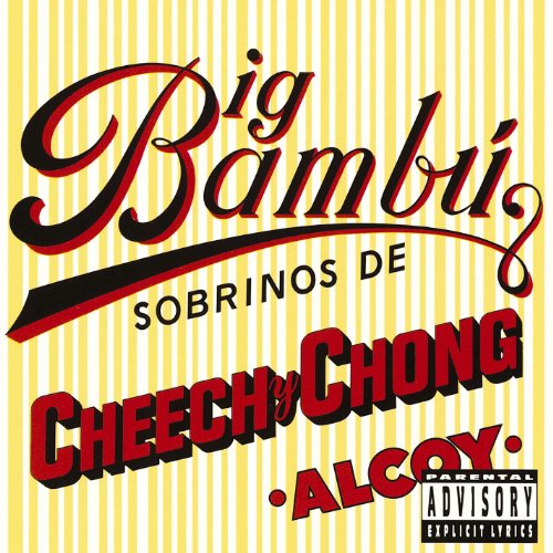 CHEECH AND CHONG - BIG BAMBU