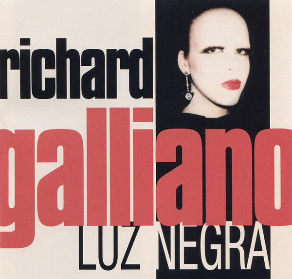 GALLIANO, RICHARD - LUZ NEGRA
