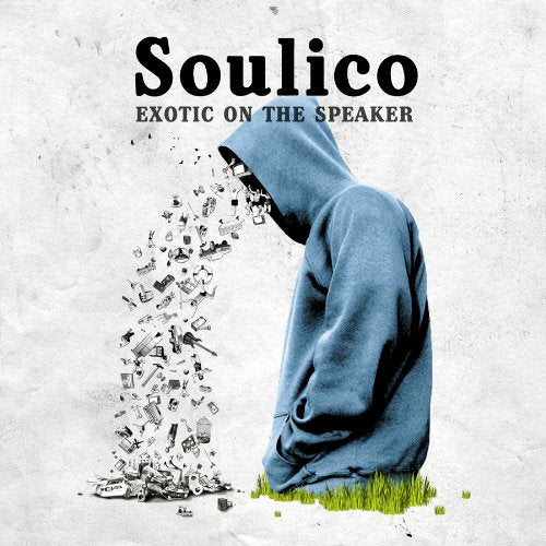 SOULICO - EXOTIC ON THE SPEAKER