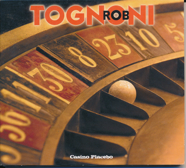 TOGNONI, ROB - CASINO PLACEBO