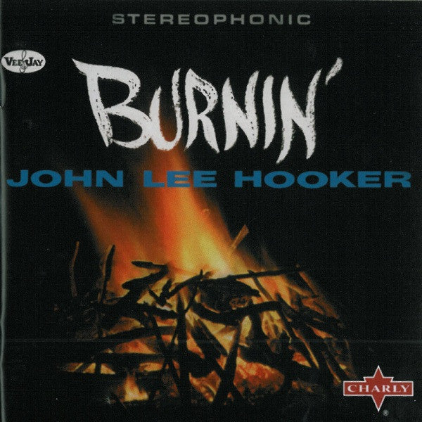 HOOKER, JOHN LEE - BURNIN'