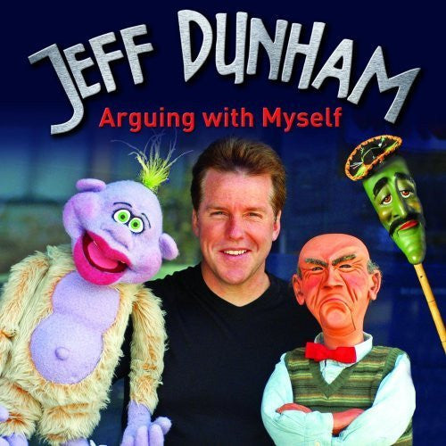 DUNHAM, JEFF - ARGUING WITH MYSELF