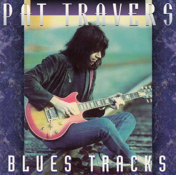 TRAVERS, PAT - BLUES TRACKS