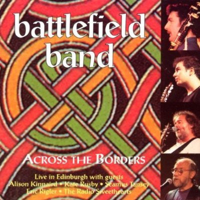 BATTLEFIELD BAND (SCOTTISH) - ACROSS THE BORDERS