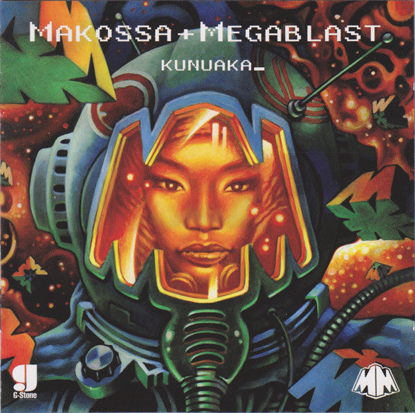 MAKOSSA & MEGABLAST - KUNUAKA