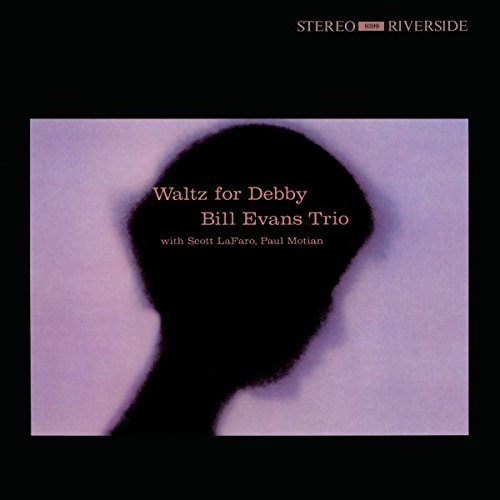 EVANS, BILL - WALTZ FOR DEBBIE