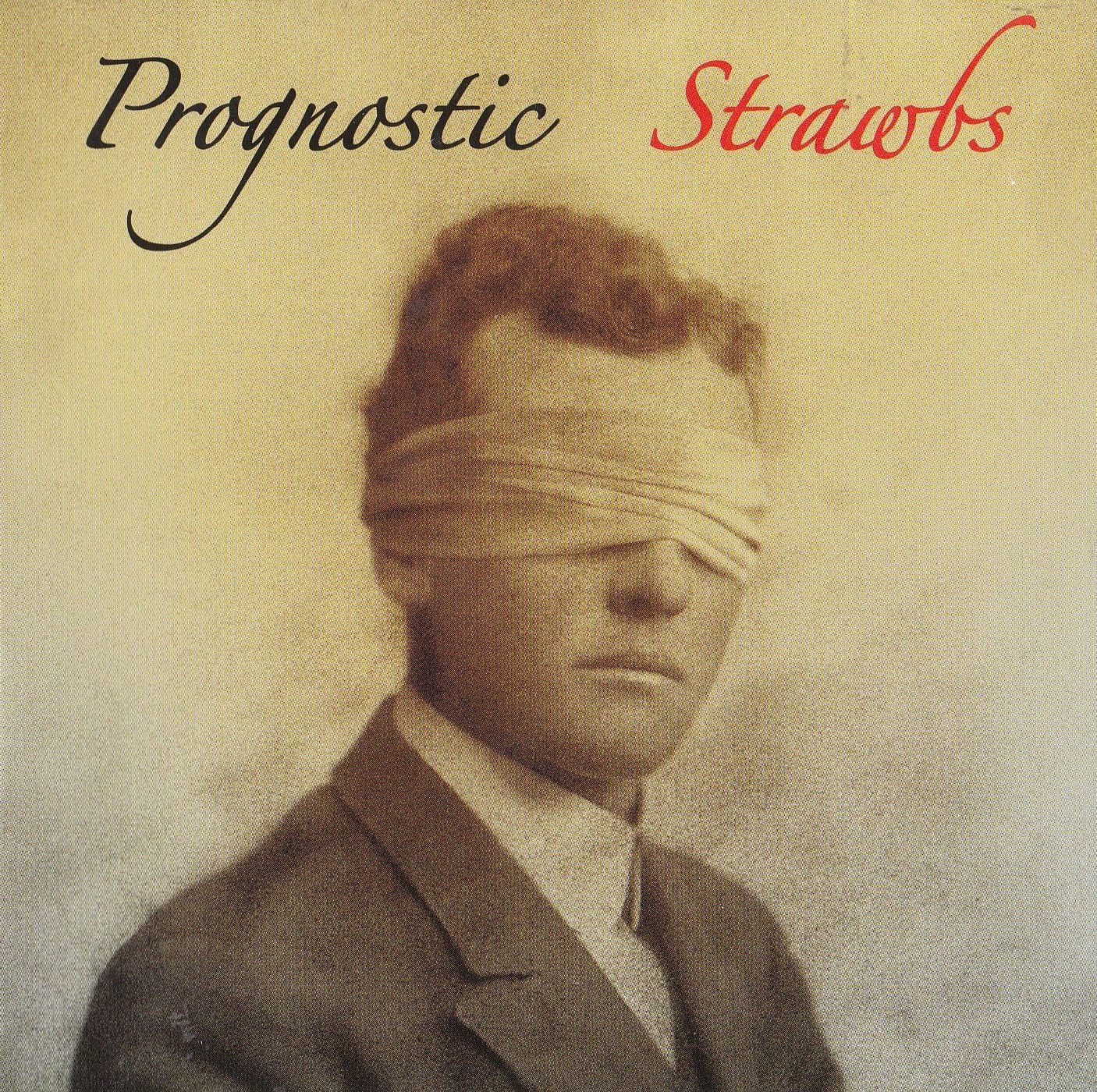 STRAWBS - PROGNOSTIC