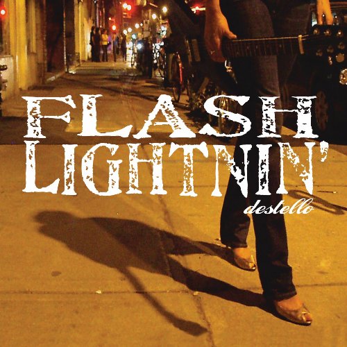 FLASH LIGHTNIN' - DESTELLO