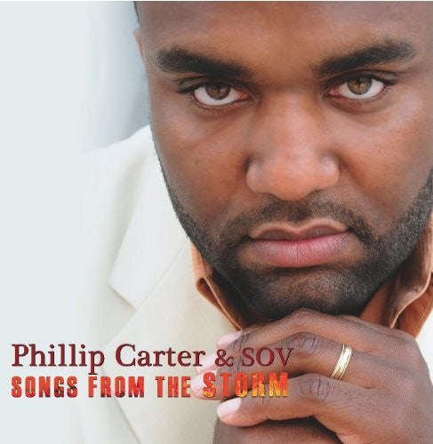 CARTER, PHILLIP - SONGS FROM THE STORM