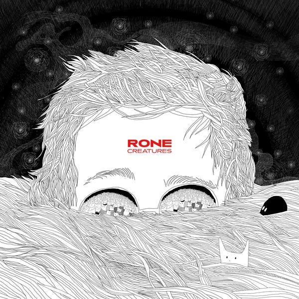 RONE - CREATURES