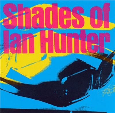 HUNTER, IAN - SHADES OF