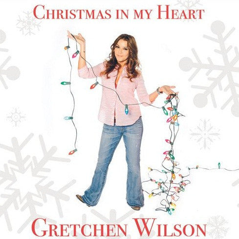 WILSON, GRETCHEN - CHRISTMAS IN MY HEART