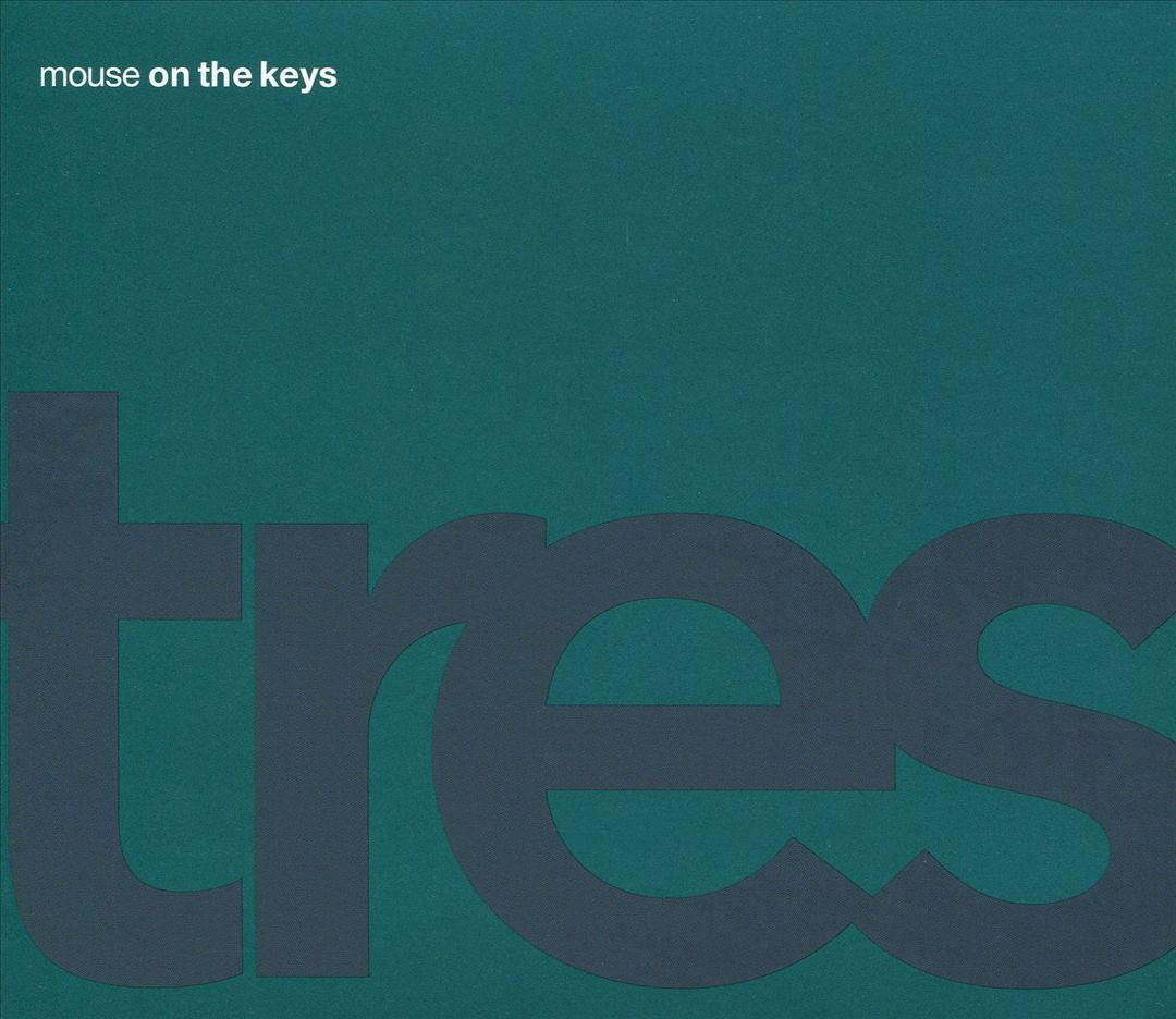 MOUSE ON THE KEYS - TRES