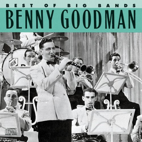 GOODMAN, BENNY - BEST OF BENNY GOODMAN