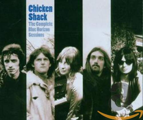 CHICKEN SHACK - COMPLETE BLUE HORIZON SESSIONS
