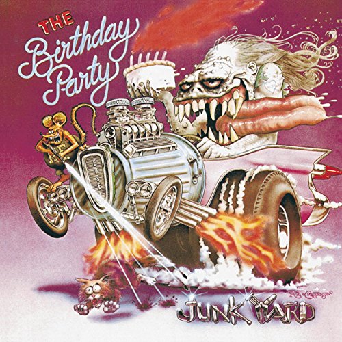 BIRTHDAY PARTY, THE - JUNKYARD