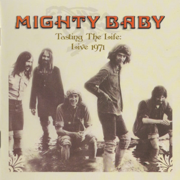 MIGHTY BABY - TASTING THE LIFE: LIVE 1971