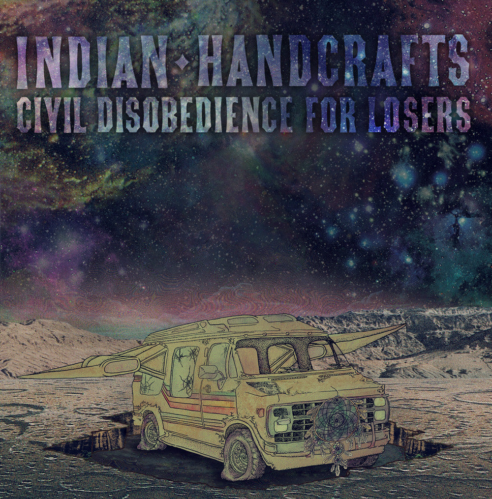 INDIAN HANDCRAFTS - CIVIL DISOBEDIENCE FOR LOSERS