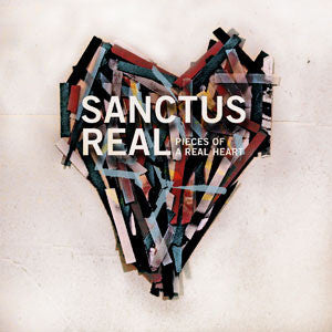 SANCTUS REAL - PIECES OF A REAL HEART