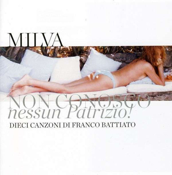 MILVA - NON CONOSCO NESSUN PATRIZIO