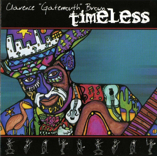BROWN, CLARENCE GATEMOUTH - TIMELESS