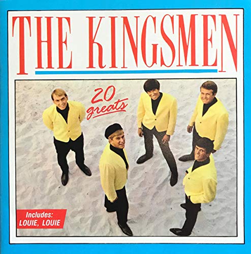 KINGSMEN (OLDIES) - 20 GREATS