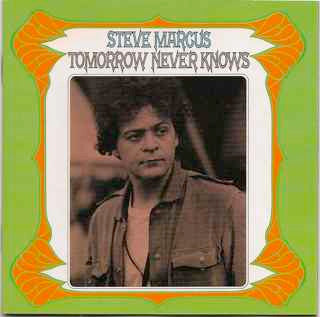 MARCUS, STEVE - TOMORROW NEVER KNOWS