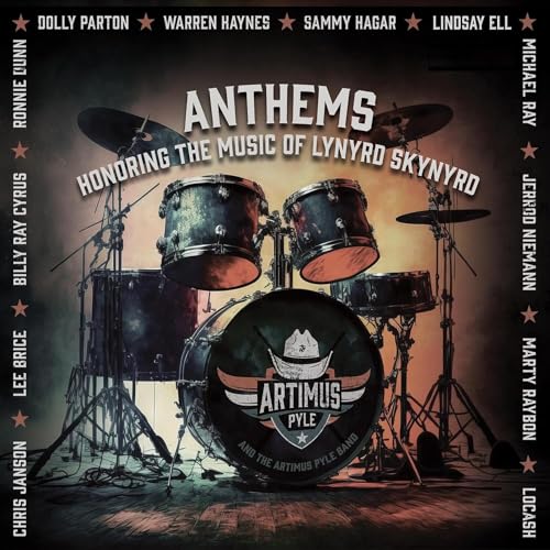 ARTIMUS PYLE BAND - ANTHEMS: HONORING THE MUSIC OF LYNYRD SKYNYRD (CD)
