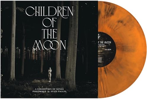 STATE FAULTS - CHILDREN OF THE MOON (VINYL)