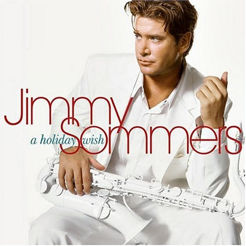 SOMMERS, JIMMY - A HOLIDAY WISH