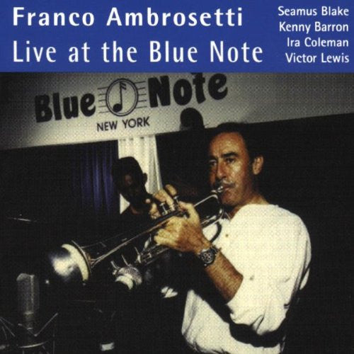 AMBROSETTI, FRANCO - LIVE AT THE BLUE NOTE