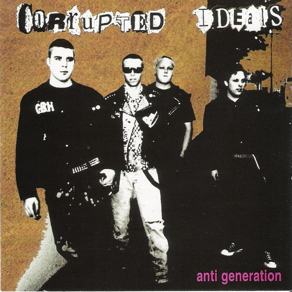 CORRUPTED IDEALS - ANTIGENERATION