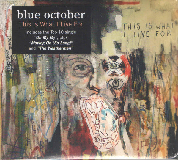 BLUE OCTOBER - THIS IS WHAT I LIVE FOR