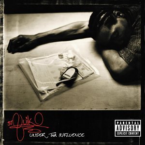 DJ QUIK - UNDER THA INFLUENCE