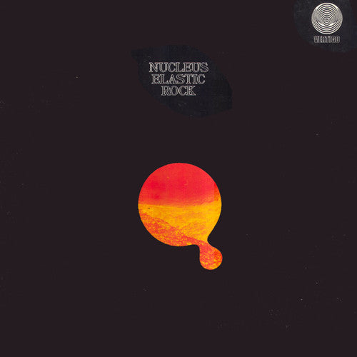NUCLEUS - ELASTIC ROCK