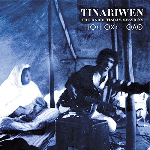 TINARIWEN - RADIO TISDAS SESSIONS