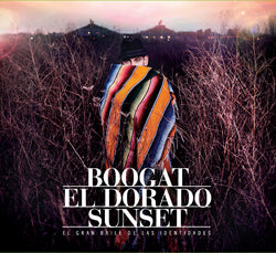 BOOGAT - EL DORADO SUNSET