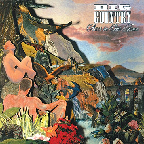 BIG COUNTRY - PEACE IN OUR TIME