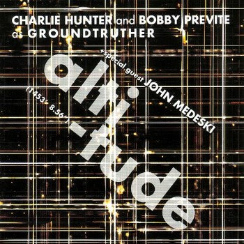 GROUNDTRUTHER - ALTITUDE