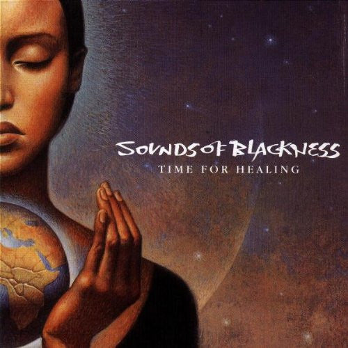 SOUNDS OF BLACKNESS - TIME FOR HEALING