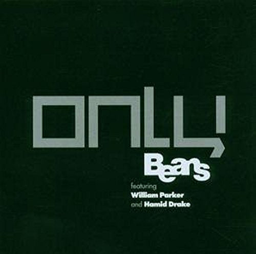 BEANS - ONLY
